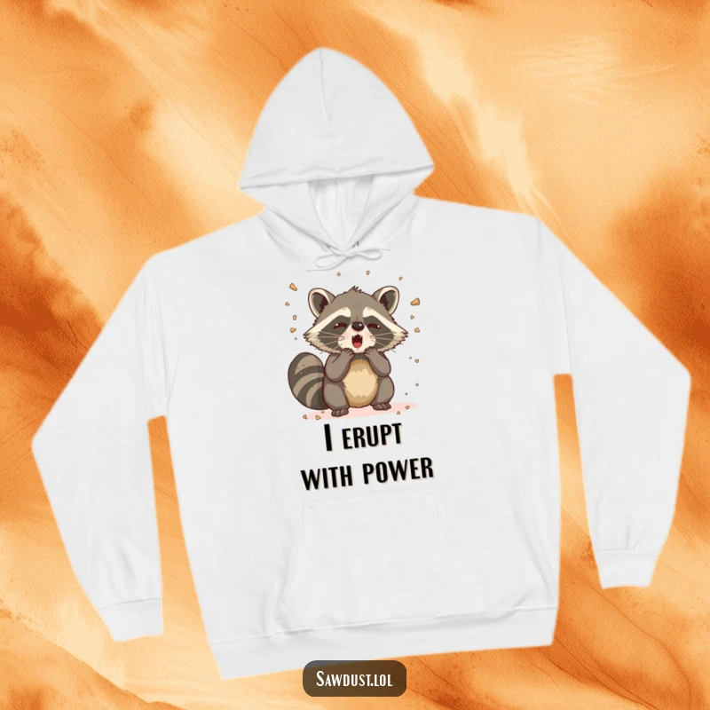 Funny Raccoon Sneeze Hoodie showing a raccoon in a comical, explosive sneeze, sending sawdust flying for a funny effect.