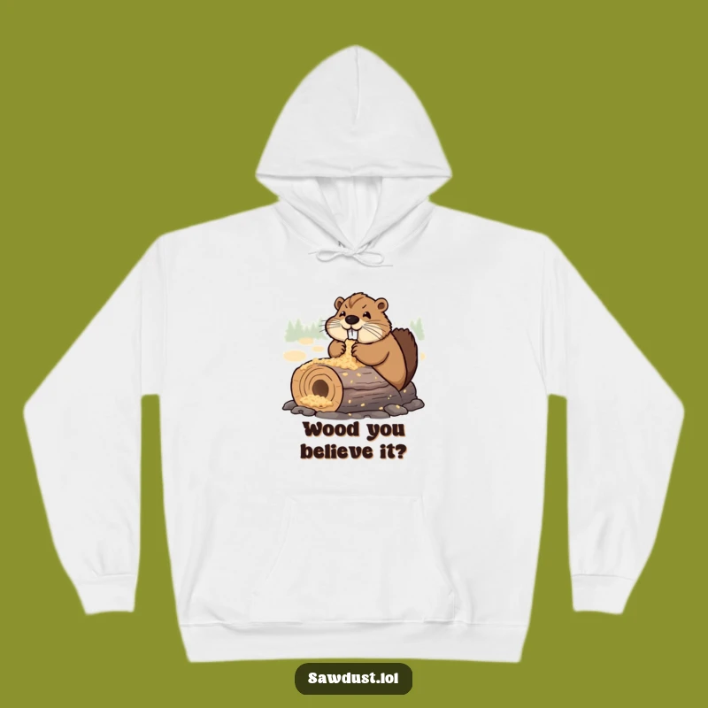 Funny Beaver Hoodie: Cozy & Determined, a Hilarious Gift for All!