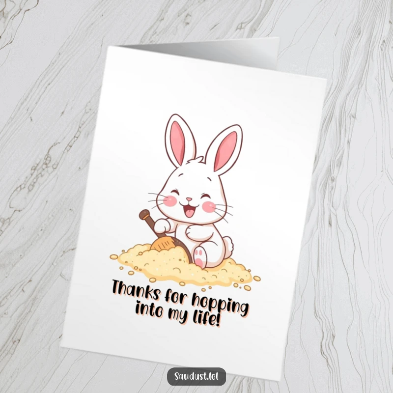 Funny Free Printable Thank You Card: A cheerful rabbit digging happily through sawdust, expressing thanks. Hilarious downloadable art.
